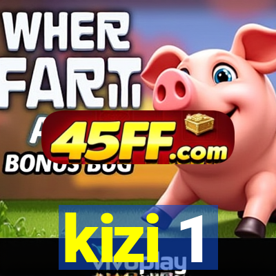 kizi 1